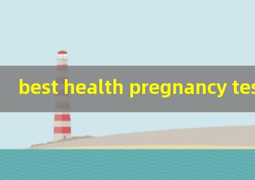  best health pregnancy test